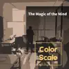 Color Scale - The Magic of the Mind